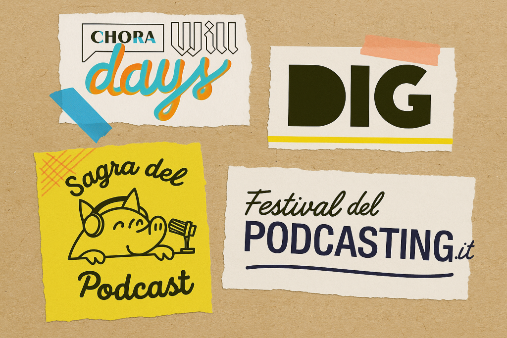 Collage artigianale con loghi dei festival di podcast in Italia, tra cui Chora Will Days, DIG, Sagra del Podcast e Festival del Podcasting