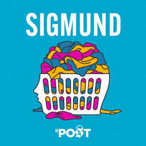 Copertina del podcast Sigmund de Il Post, serie che affronta temi di psicologia e relazioni con un linguaggio accessibile e contemporaneo.