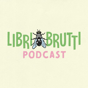 Libri brutti – podcast letterario che commenta con ironia libri discutibili e curiosità editoriali.