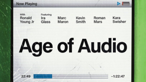 Poster del film documentario sul podcast in stile player audio con il titolo “Age of Audio”.