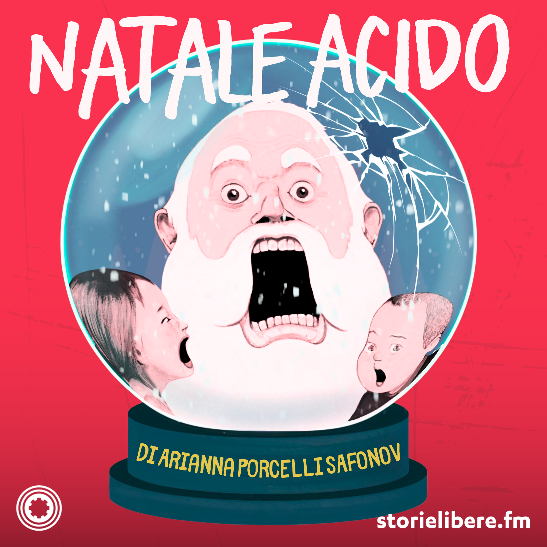 Copertina del podcast "Natale Acido" di Arianna Porcelli Safonov