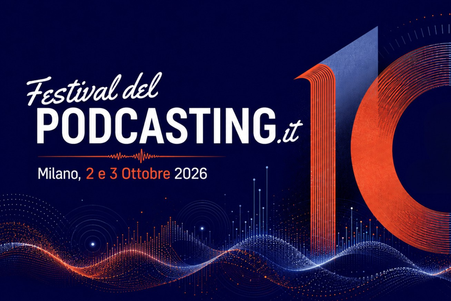 Festival del Podcasting 2026, Milano 2-3 ottobre