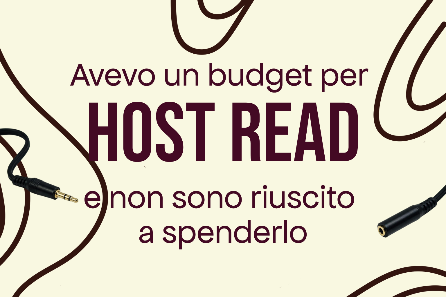 Pubblicità podcast host read: budget non speso, illustrazione cavo audio jack